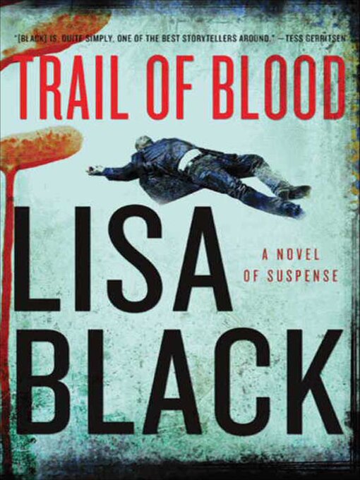 Title details for Trail of Blood by Lisa Black - Available